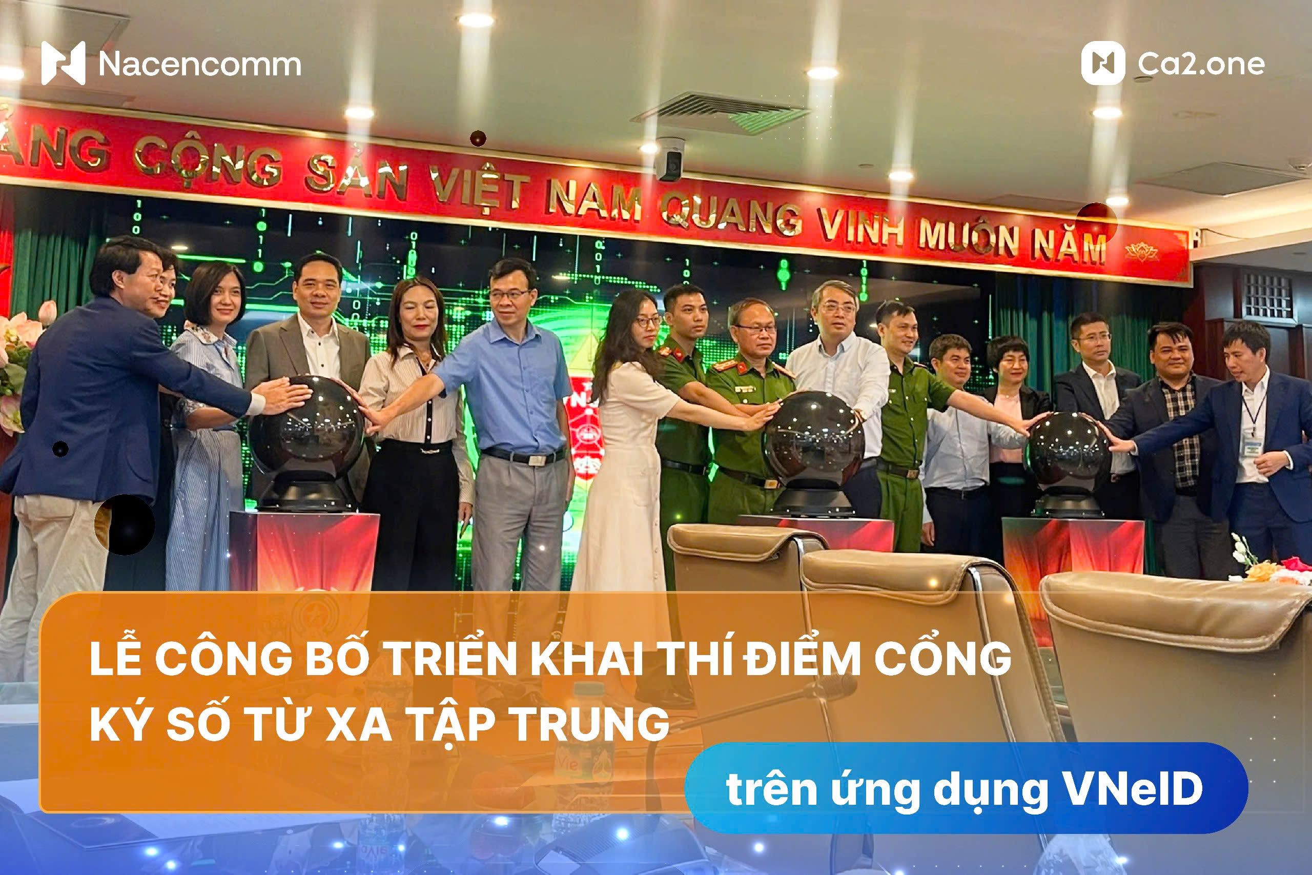 Lễ công bố triển khai thí điểm cổng ký số từ xa tập trung trên ứng dụng VNEID.jpg